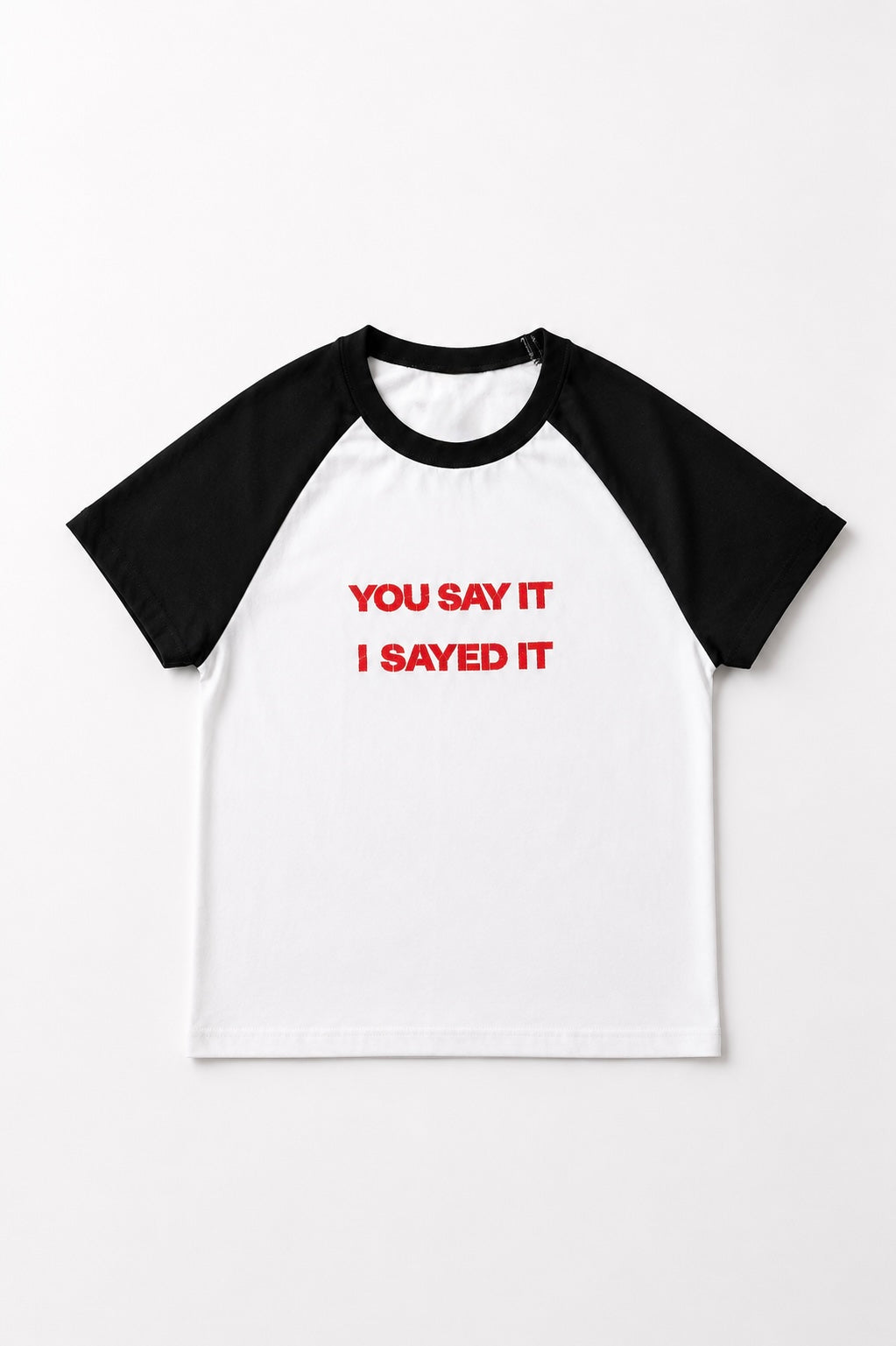 T-shirt court « I Sayed it »